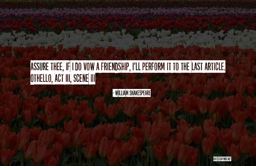 His Last Vow Quotes By William Shakespeare His Last Vow Quotes By William Shakespeare