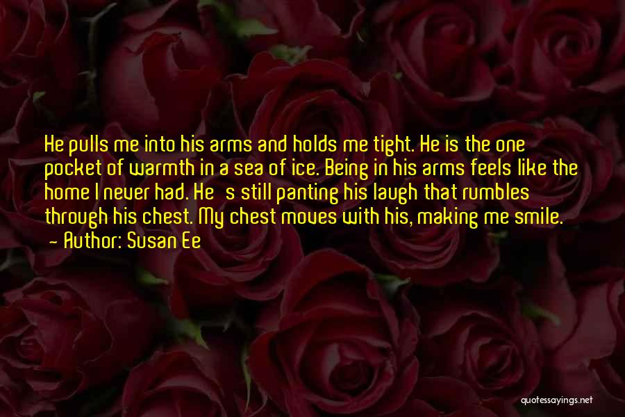 His Laugh His Smile Quotes By Susan Ee