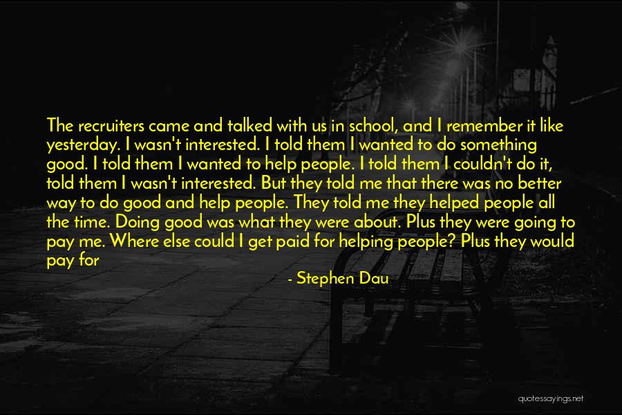 His Learning How To Earn Money In His Own Quotes By Stephen Dau His Learning How To Earn Money In His Own Quotes By Stephen Dau