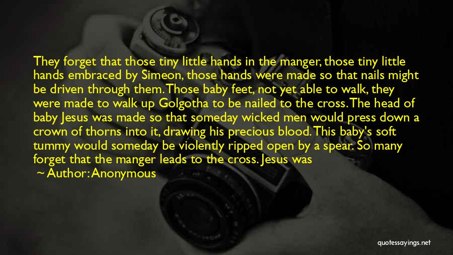 His Little Hands Quotes By Anonymous