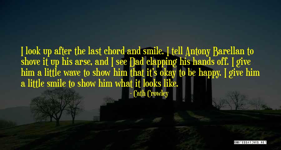 His Little Hands Quotes By Cath Crowley His Little Hands Quotes By Cath Crowley