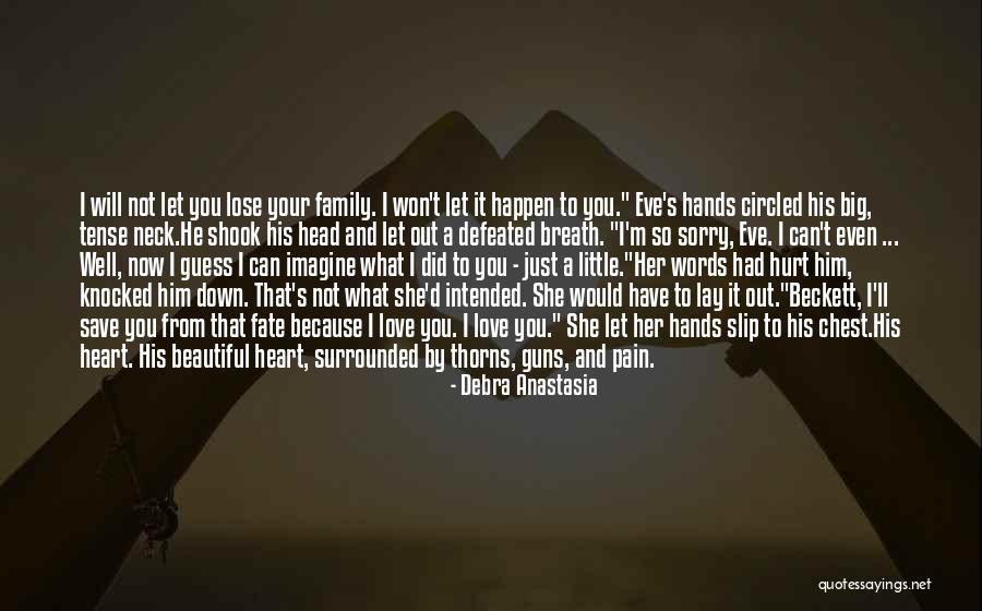 His Little Hands Quotes By Debra Anastasia His Little Hands Quotes By Debra Anastasia