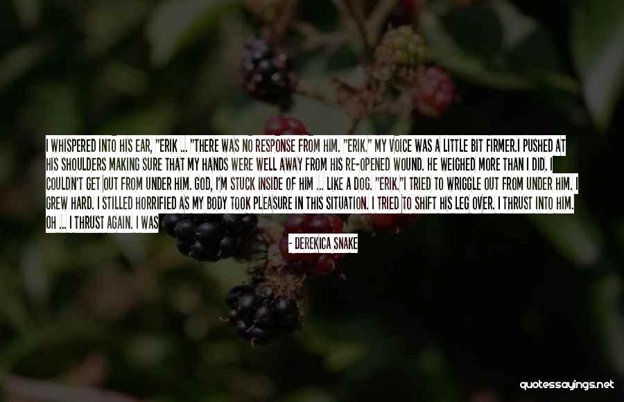 His Little Hands Quotes By Derekica Snake His Little Hands Quotes By Derekica Snake
