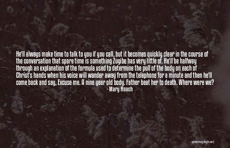 His Little Hands Quotes By Mary Roach His Little Hands Quotes By Mary Roach