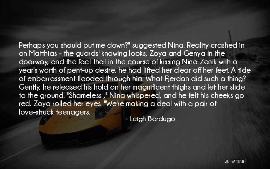His Looks Quotes By Leigh Bardugo His Looks Quotes By Leigh Bardugo