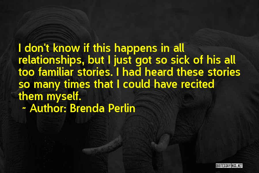 His Loss Love Quotes By Brenda Perlin