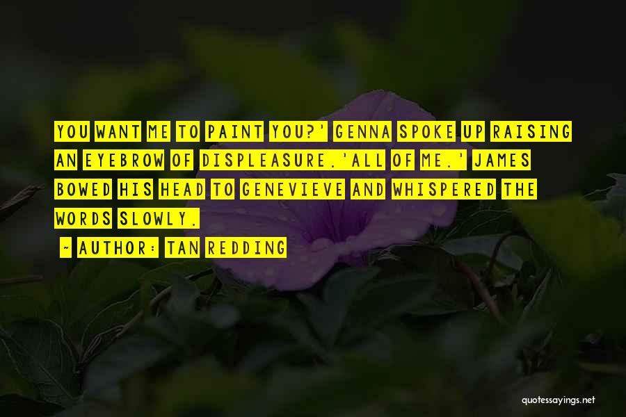 His Loss Love Quotes By Tan Redding