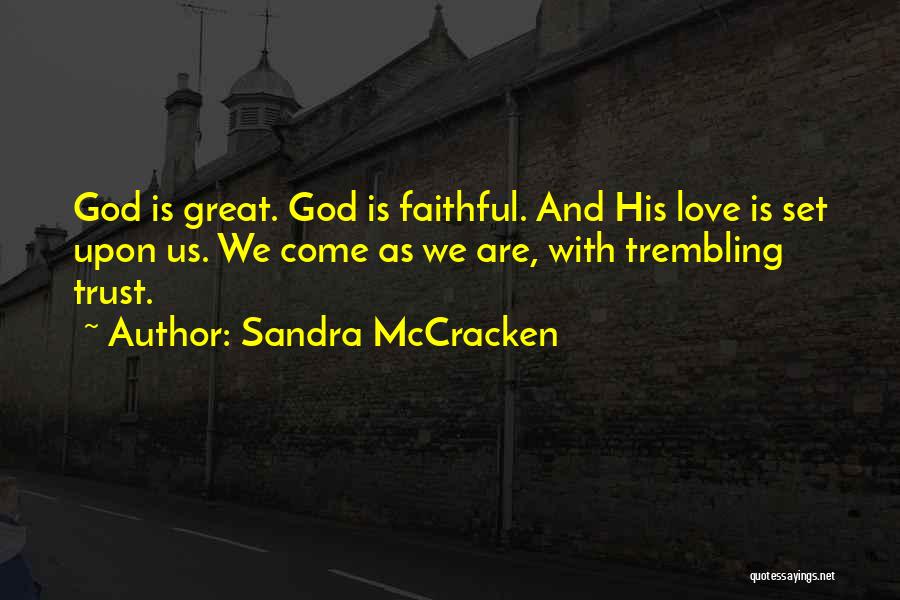 His Love Quotes By Sandra McCracken