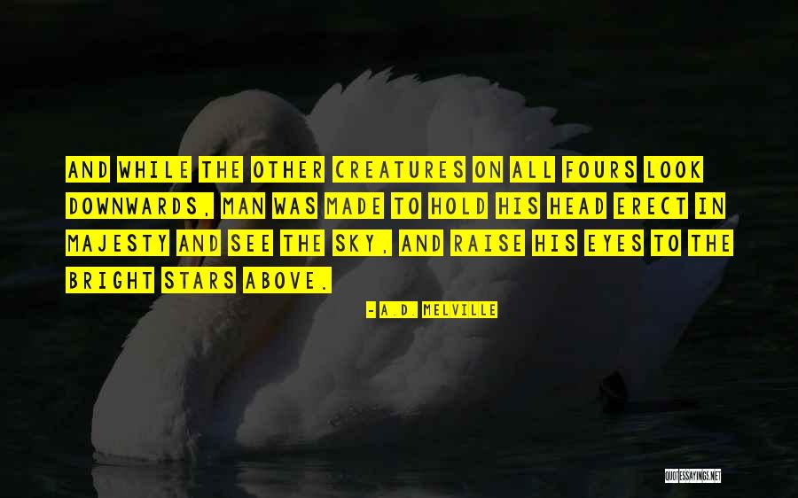 His Majesty Quotes By A.D. Melville His Majesty Quotes By A.D. Melville