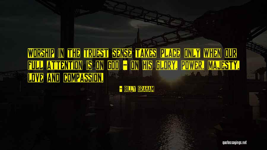 His Majesty Quotes By Billy Graham His Majesty Quotes By Billy Graham