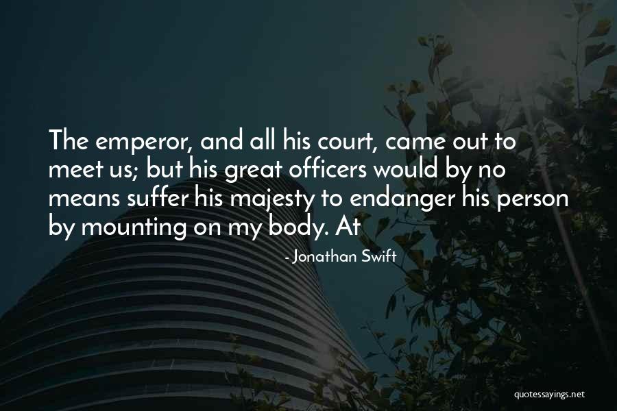 His Majesty Quotes By Jonathan Swift His Majesty Quotes By Jonathan Swift