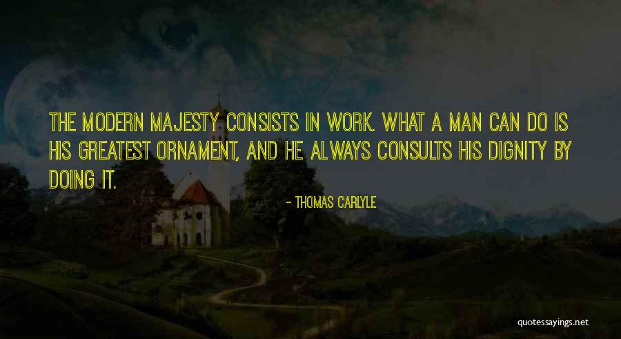 His Majesty Quotes By Thomas Carlyle His Majesty Quotes By Thomas Carlyle