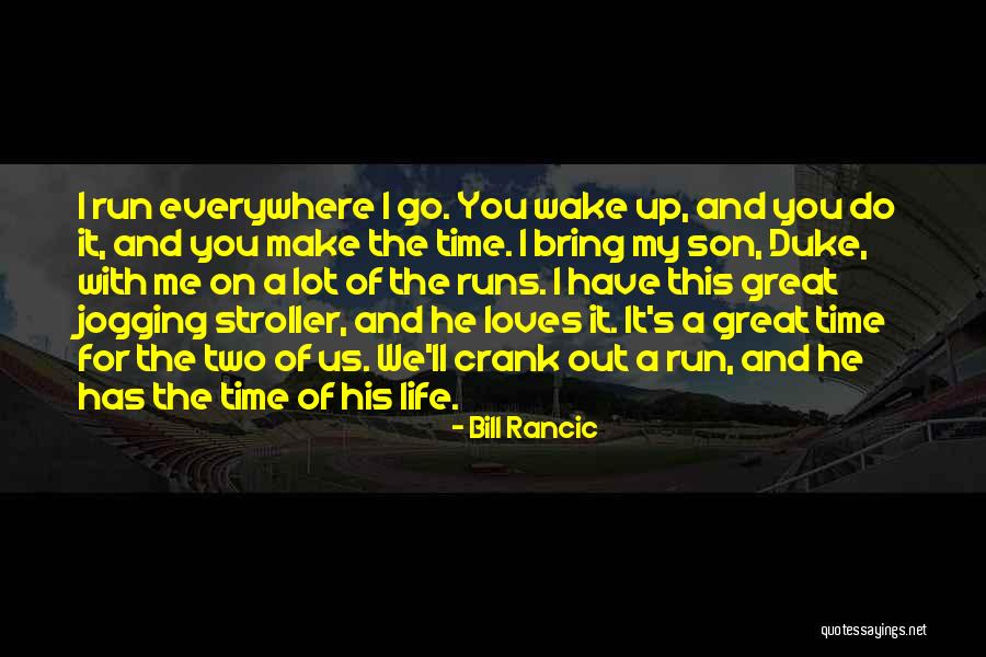 His My Life Quotes By Bill Rancic His My Life Quotes By Bill Rancic