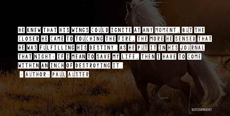 His My Life Quotes By Paul Auster