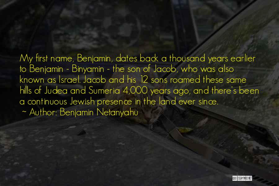 His Name Quotes By Benjamin Netanyahu