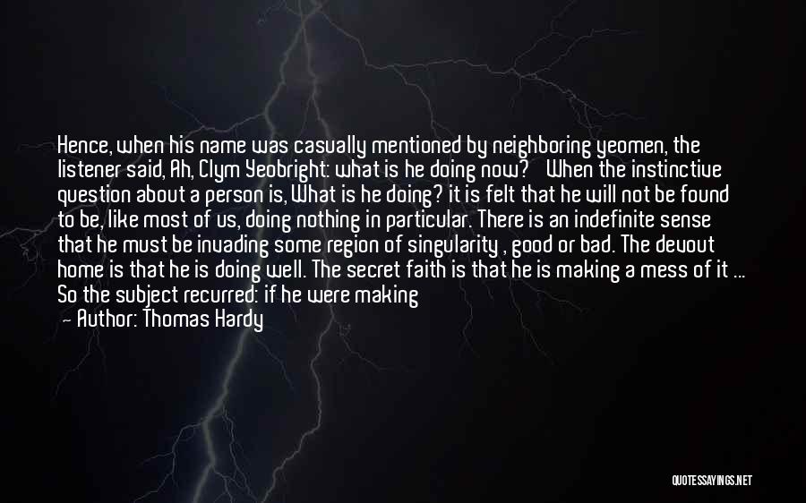 His Name Quotes By Thomas Hardy