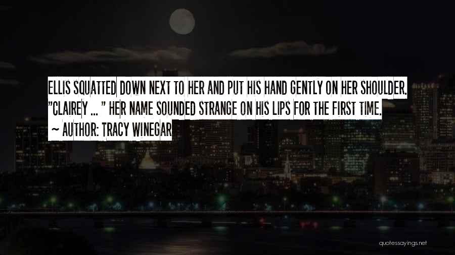 His Name Quotes By Tracy Winegar