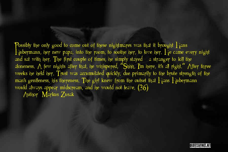 His New Girl Quotes By Markus Zusak