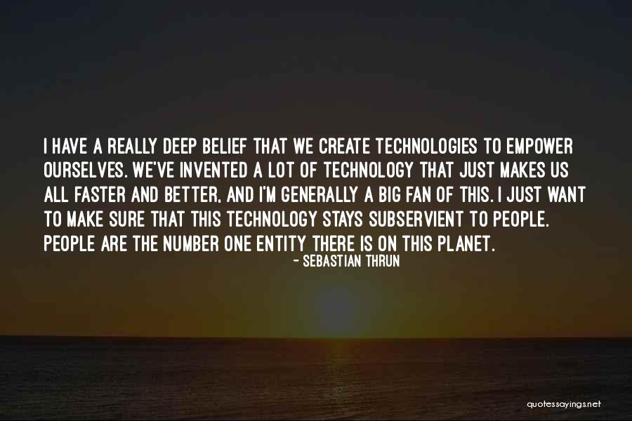 His Number One Fan Quotes By Sebastian Thrun