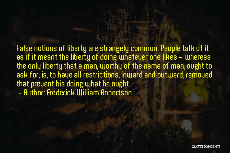 His One And Only Quotes By Frederick William Robertson