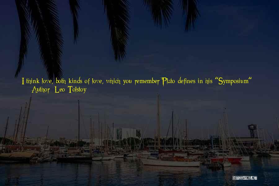 His One And Only Quotes By Leo Tolstoy