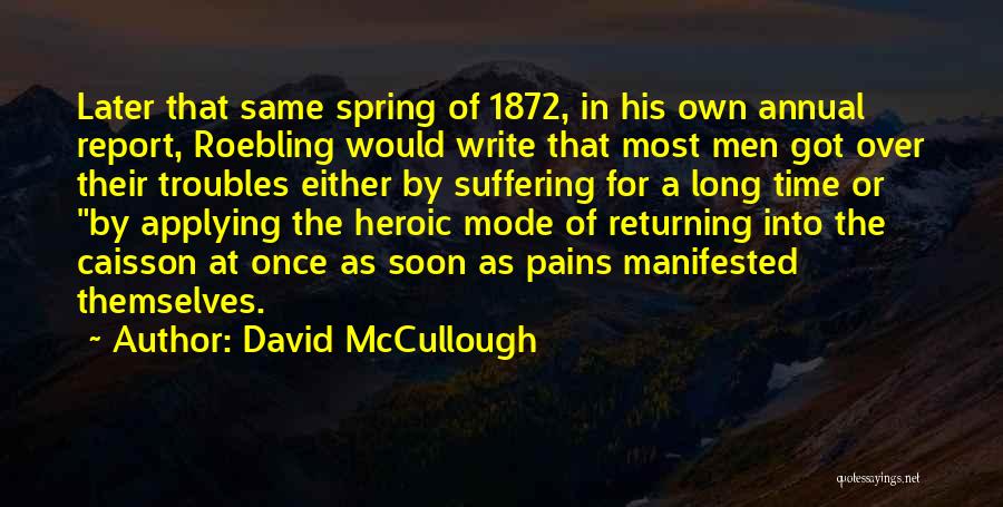 His Own Write Quotes By David McCullough