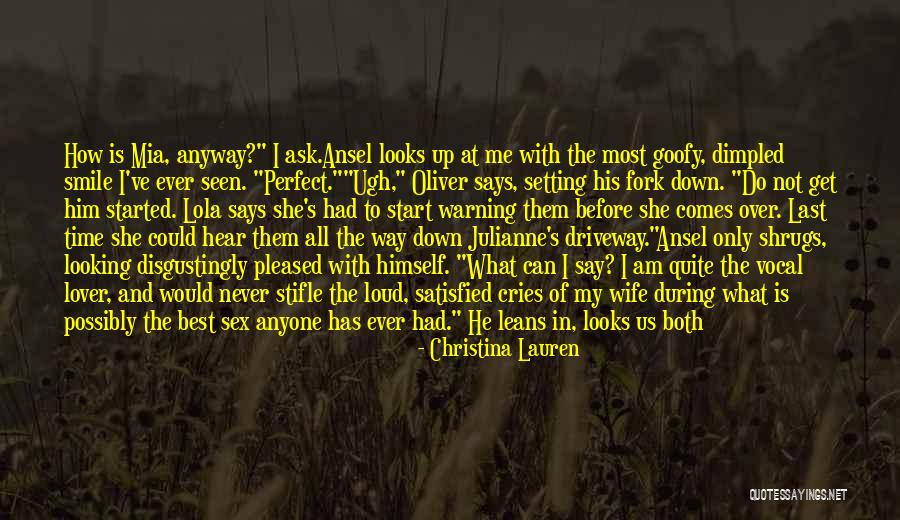 His Perfect Smile Quotes By Christina Lauren His Perfect Smile Quotes By Christina Lauren