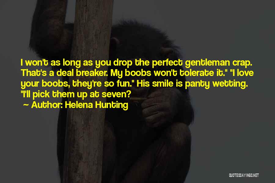 His Perfect Smile Quotes By Helena Hunting