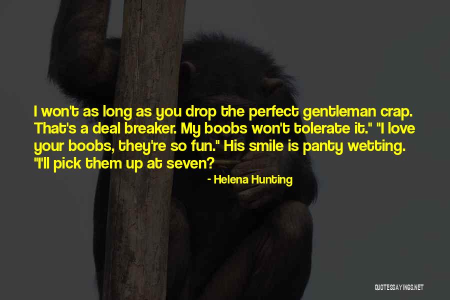 His Perfect Smile Quotes By Helena Hunting His Perfect Smile Quotes By Helena Hunting