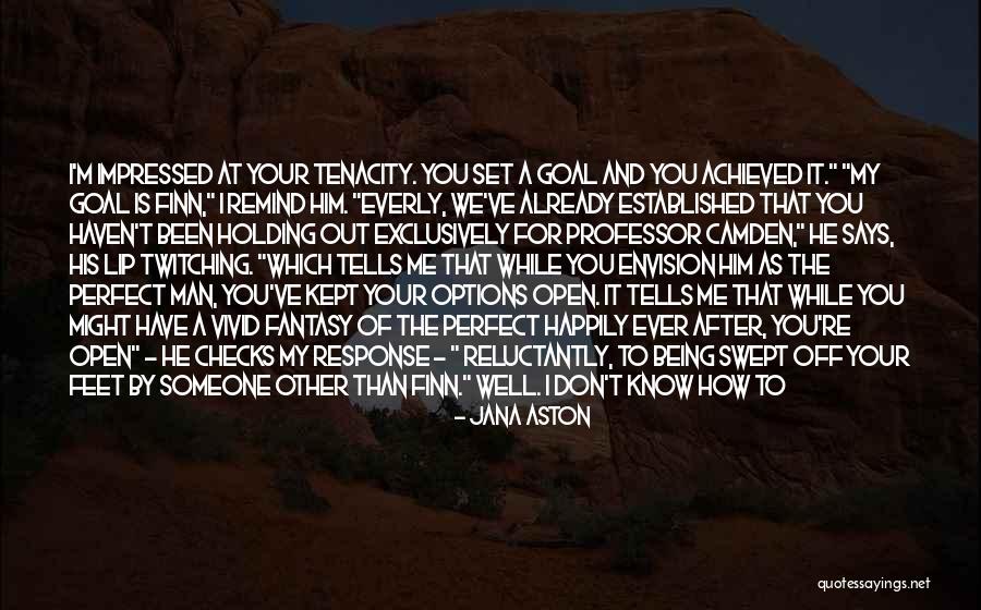 His Perfect Smile Quotes By Jana Aston His Perfect Smile Quotes By Jana Aston