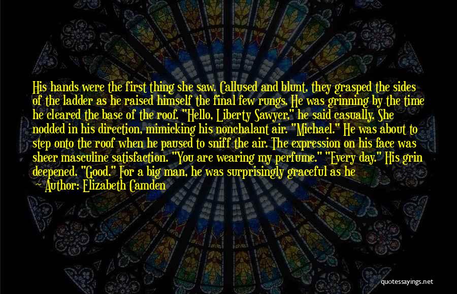 His Perfume Quotes By Elizabeth Camden
