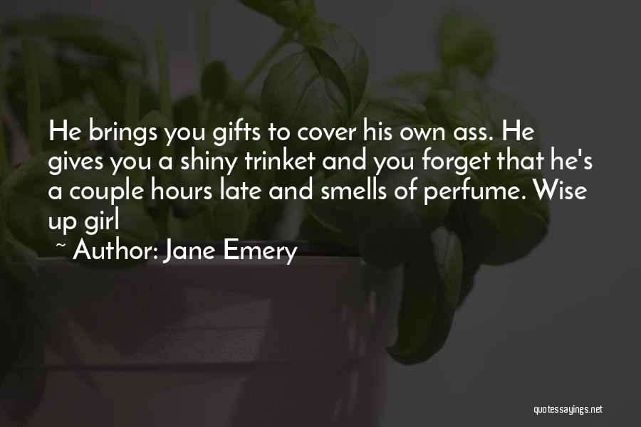 His Perfume Quotes By Jane Emery