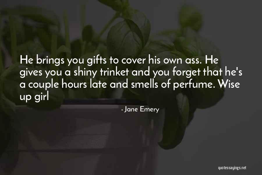 His Perfume Quotes By Jane Emery