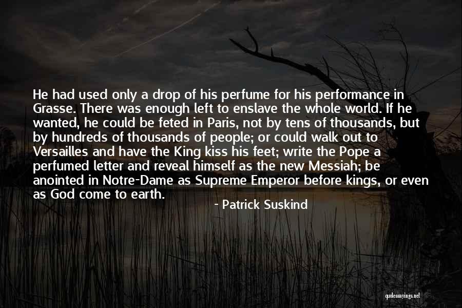 His Perfume Quotes By Patrick Suskind