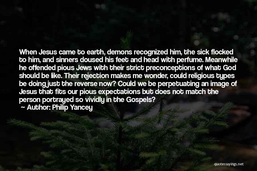 His Perfume Quotes By Philip Yancey