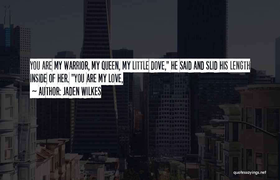 His Queen Quotes By Jaden Wilkes