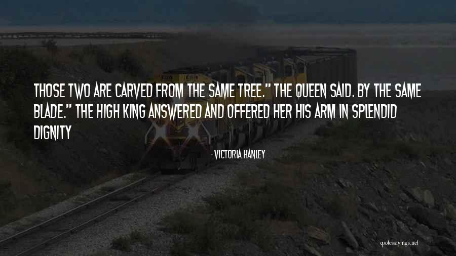 His Queen Quotes By Victoria Hanley