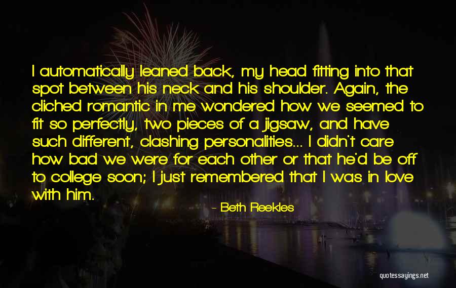 His Shoulder Love Quotes By Beth Reekles