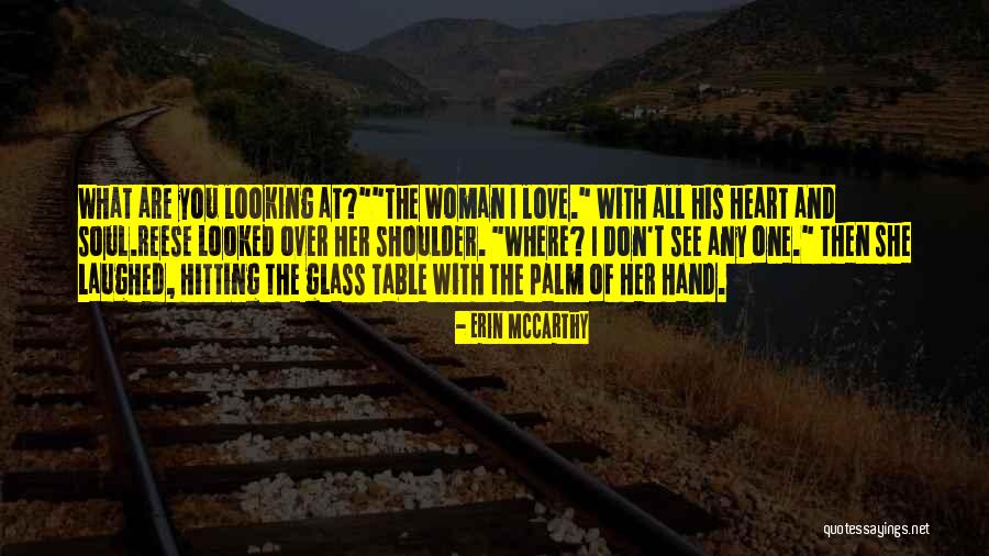 His Shoulder Love Quotes By Erin McCarthy His Shoulder Love Quotes By Erin McCarthy