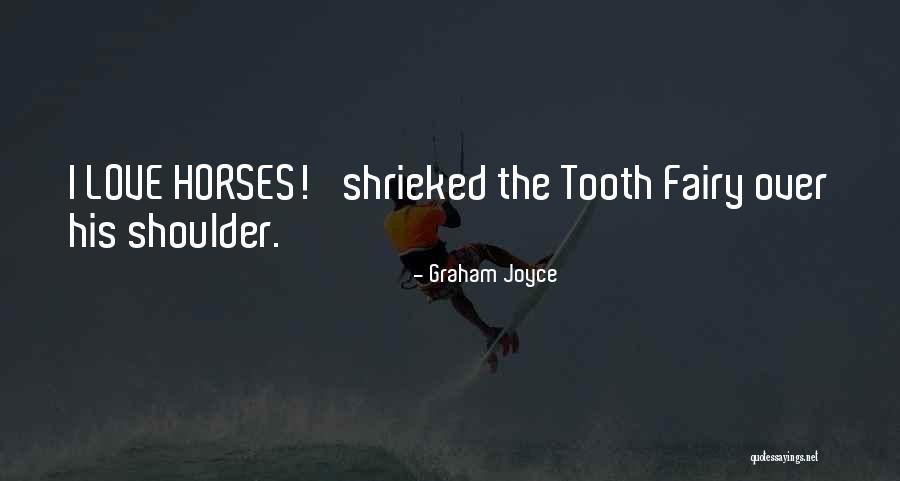 His Shoulder Love Quotes By Graham Joyce His Shoulder Love Quotes By Graham Joyce