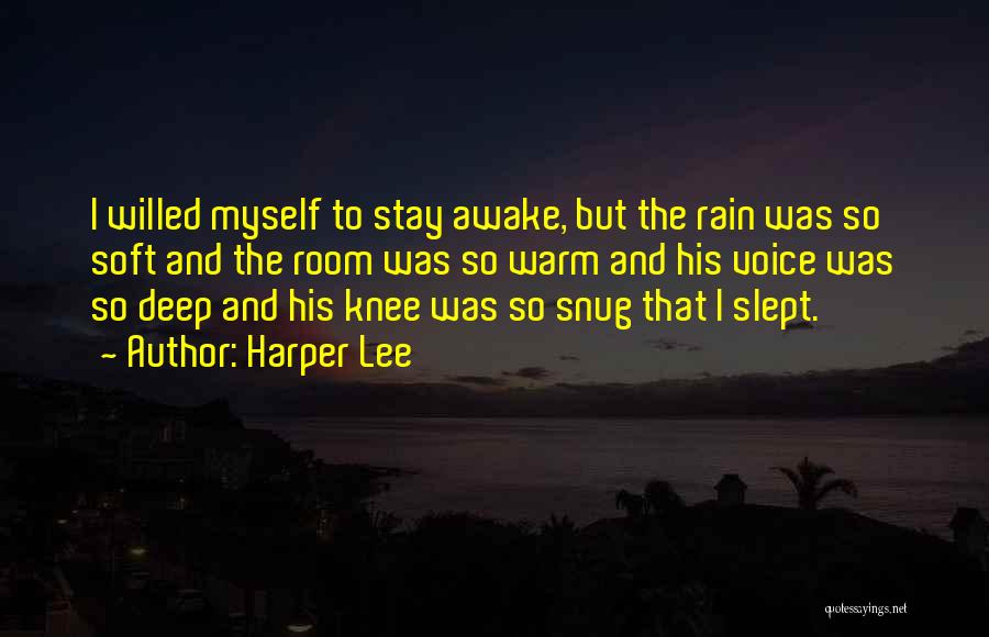His Sleepy Voice Quotes By Harper Lee