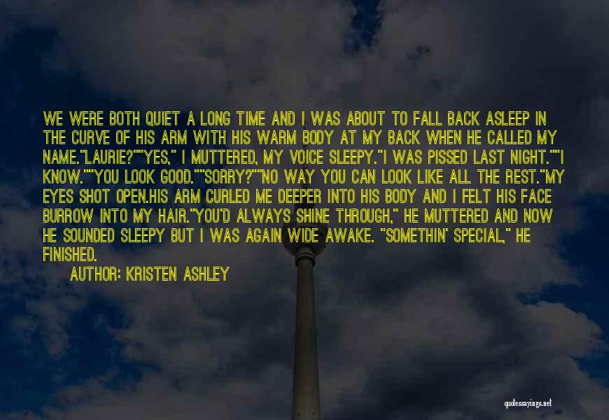 His Sleepy Voice Quotes By Kristen Ashley