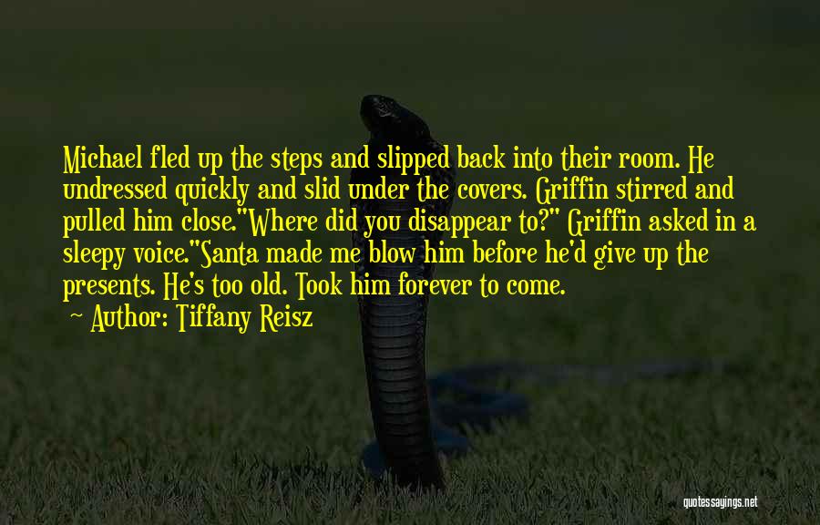 His Sleepy Voice Quotes By Tiffany Reisz
