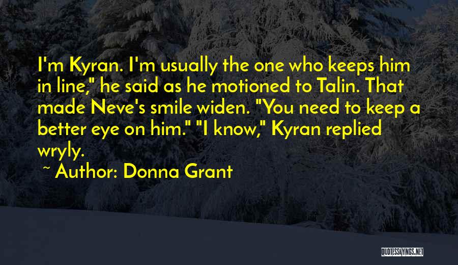 His Smile Keeps Me Going Quotes By Donna Grant