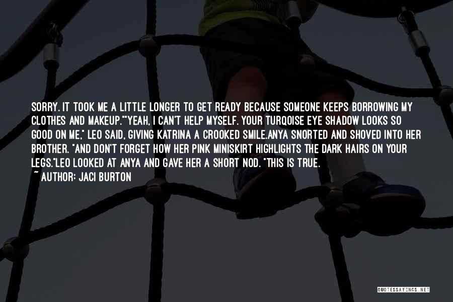 His Smile Keeps Me Going Quotes By Jaci Burton
