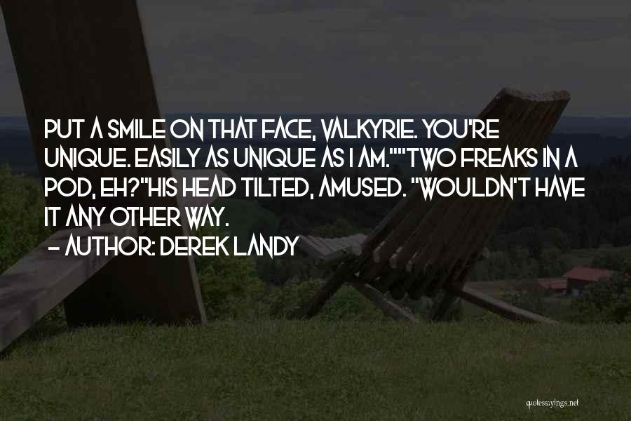 His Smile Love Quotes By Derek Landy