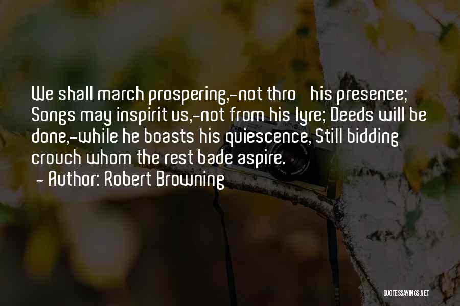 His Songs Quotes By Robert Browning
