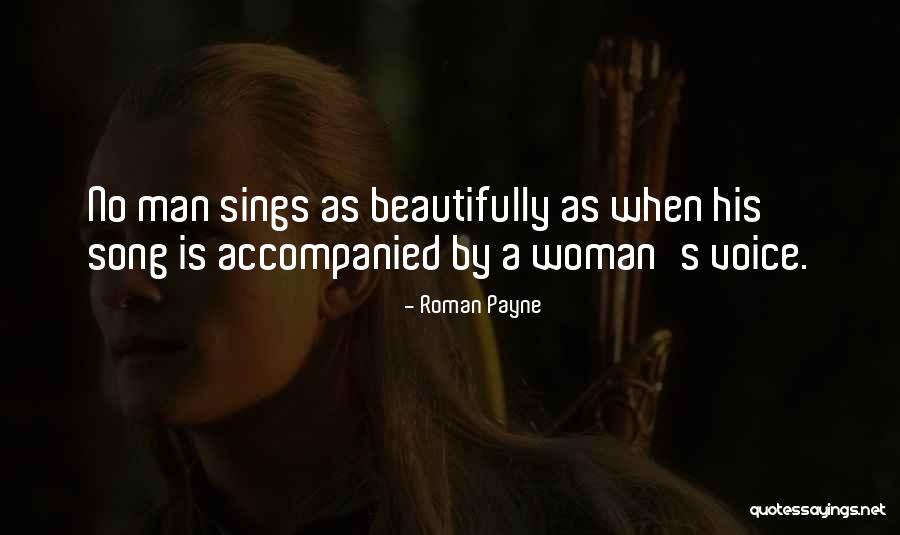 His Songs Quotes By Roman Payne His Songs Quotes By Roman Payne