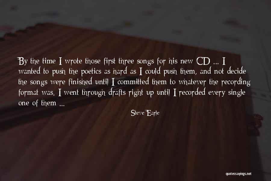 His Songs Quotes By Steve Earle His Songs Quotes By Steve Earle