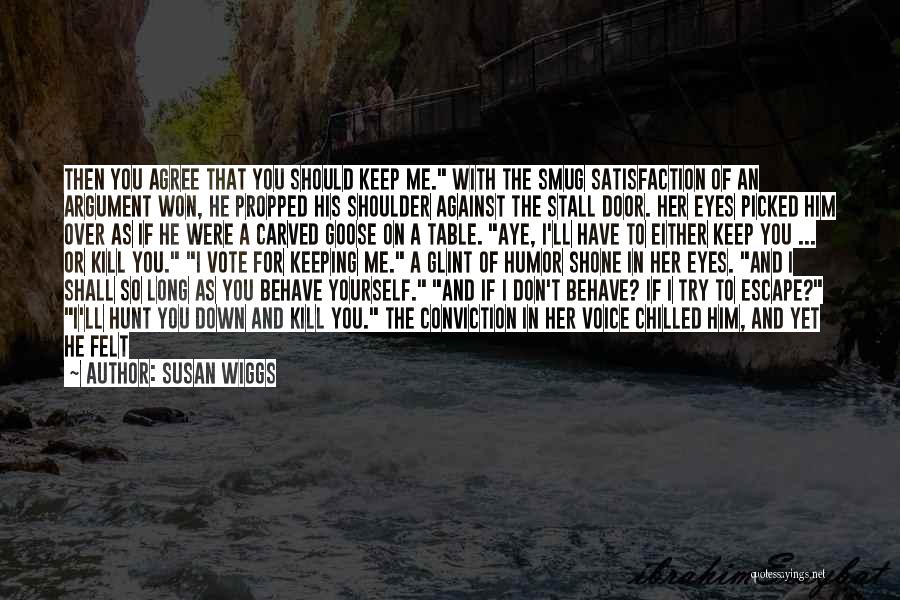 His Songs Quotes By Susan Wiggs
